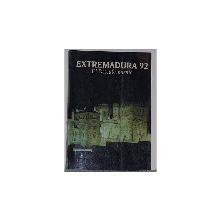 Extremadura 92. El Descubrimiento
